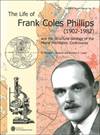 The Life of Frank Coles Phillips