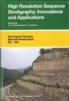 High Resolution Sequence Stratigraphy: Innovations and Applications