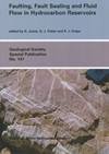 Faulting, Fault Sealing and Fluid Flow in Hydrocarbon Reservoirs