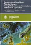 Exhumation of the North Atlantic Margin: Timing, Mechanisms and Implications for Petroleum Exploration