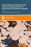 Understanding Petroleum Reservoirs: Towards an Integrated Reservoir Engineering and Geochemical Approach